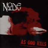 NODE  - As God Kills (Cd)